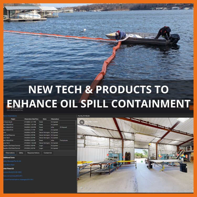 New Tech & Products to Enhance Oil Spill Containment
